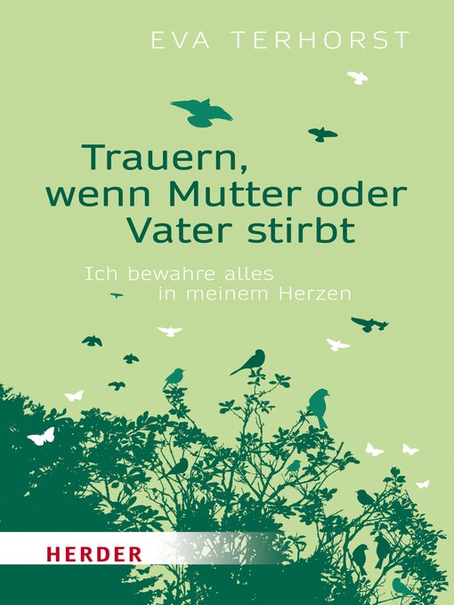 Title details for Trauern, wenn Mutter oder Vater stirbt by Eva Terhorst - Available